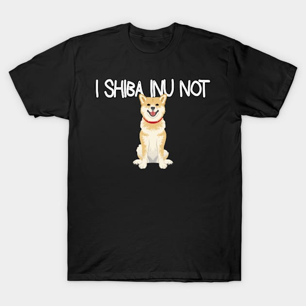 Shiba Inu Not T-Shirt by rezaabolghasemitam